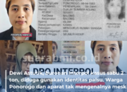 Ada Indikasi Buronan Interpol Kasus 2 Ton Sabu Gunakan Identitas Palsu di Ponorogo
