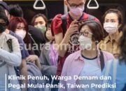 Klinik di Taiwan Penuh! Warga Demam dan Pegal Mulai Panik, Prediksi Lonjakan di Angka 1,7 Juta Kasus COVID-19