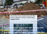 Satu Pekerja Tewas, Satu Lainnya Luka dalam Insiden Longsornya Parit di Daechi-dong, Seoul