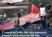 Kecelakaan Pesawat Air India di Ahmedabad Tewaskan 260 Orang, Hanya Satu Penumpang Selamat