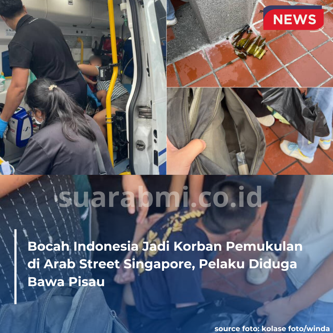 Bocah Indonesia Jadi Korban Pemukulan di Arab Street Singapore, Pelaku Diduga Bawa Pisau