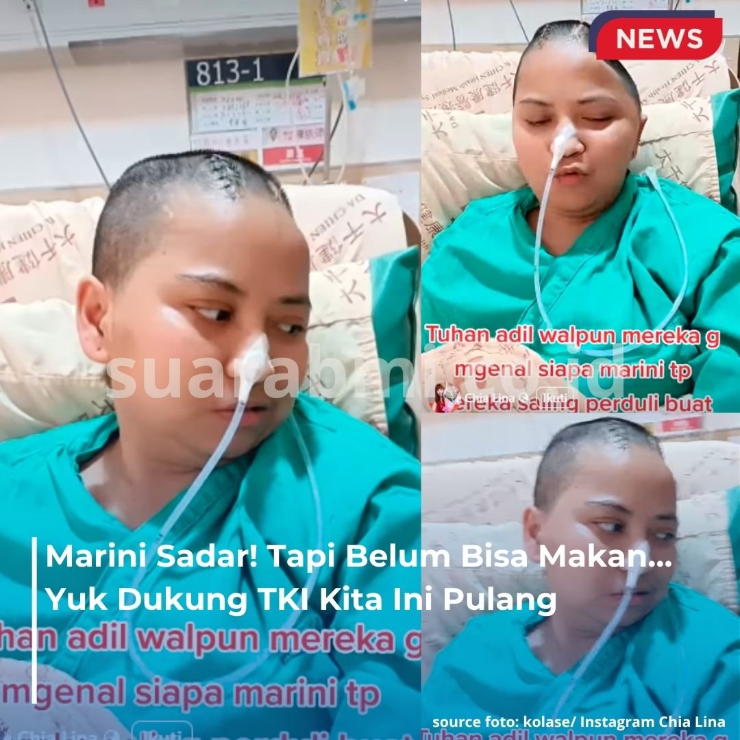 Sempat Koma di Taiwan, TKI Marini Kini Sadar! Tapi Masih Dirawat dan Belum Bisa Makan