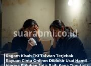 Deretan Kisah Pilu TKI Taiwan Tertipu Cinta Online: Ada yang Dihamili, Ditipu Uang Puluhan Juta, hingga Nyaris Akhiri Hidup