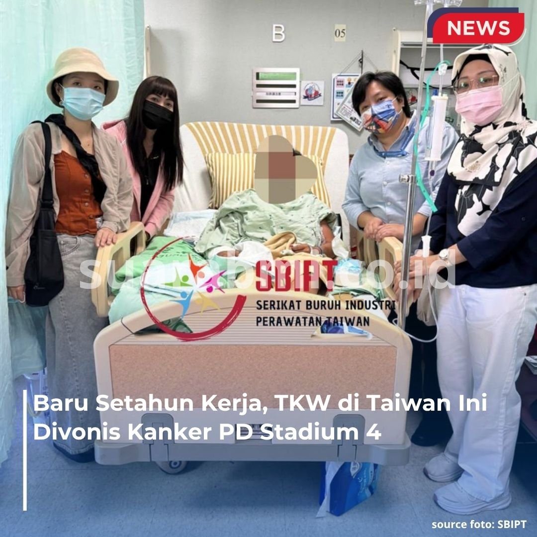 Perawat Migran di Taichung Divonis Kanker PD Stadium 4, Kondisinya Memperihatinkan