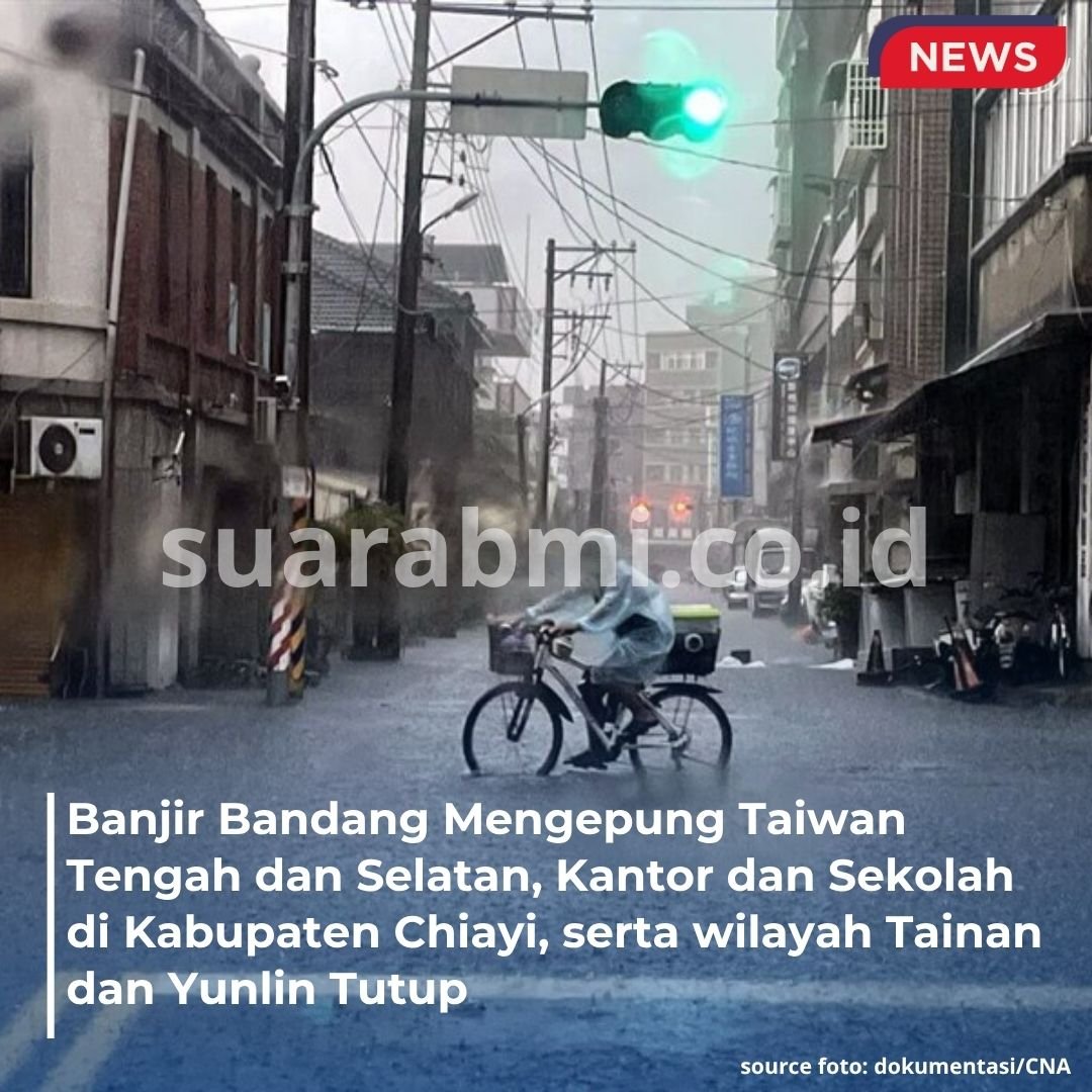 Banjir Bandang Landa Taiwan Tengah dan Selatan, Sekolah dan Kantor Tutup!