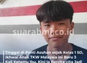 Tinggal di Panti Asuhan sejak SD, Anak TKW di Malaysia Ini Punya Cita-cita Jadi TNI