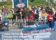 Warga Tanjungbalai Geram, TKI Malaysia Bernama Arlinda Dilaporkan ke Polisi Gara-gara Hinaannya