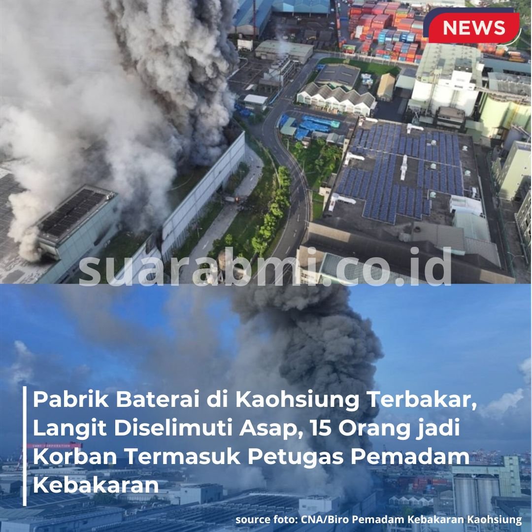 Kebakaran Pabrik Baterai Litium di Kaohsiung, 15 Orang Luka dan Polusi Udara Meningkat