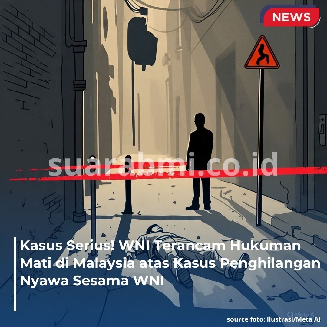WNI di Malaysia Terancam Hukuman Mati Terkait Kasus Menghilangkan Nyawa Sesama Orang Indonesia
