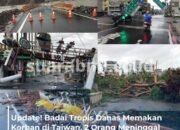Update Badai Tropis Danas di Taiwan, 2 Korban Tewas dan 334 Luka