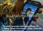 Kabar Duka! Baru 2 Tahun Kerja di Jepang, TKI Asal Ponorogo Pulang dalam Peti
