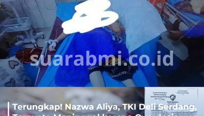 Update Kasus Nazwa Aliya: WNI Asal Deli Serdang Meninggal Dunia akibat Overdosis di Kamboja