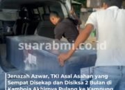 2 Bulan Disekap dan Dianiaya di Kamboja, Jenazah Azwar TKI Asal Asahan Tiba di Tanah Air Hari Ini