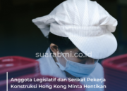 Anggota Legislatif dan Serikat Pekerja Konstruksi Hong Kong Minta Hentikan Impor Tenaga Kerja Di Sektor Tertentu