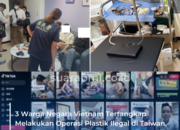 3 Warga Negara Vietnam Tertangkap Melakukan Operasi Plastik Ilegal di Taiwan, Digerebek Saat Praktek