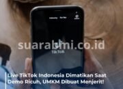 TikTok Indonesia Matikan Fitur Live, UMKM Terancam Rugi Besar! Mau Sampai Kapan?