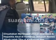 Pamit Ingin Kerja di Bank, Nazwa Aliyah Meninggal di Kamboja dan Jenazahnya Baru Dipulangkan