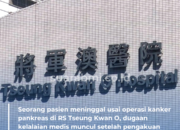 Pasien Meninggal Usai Operasi di RS Tseung Kwan O Hong Kong, Diduga Kelalaian Medis