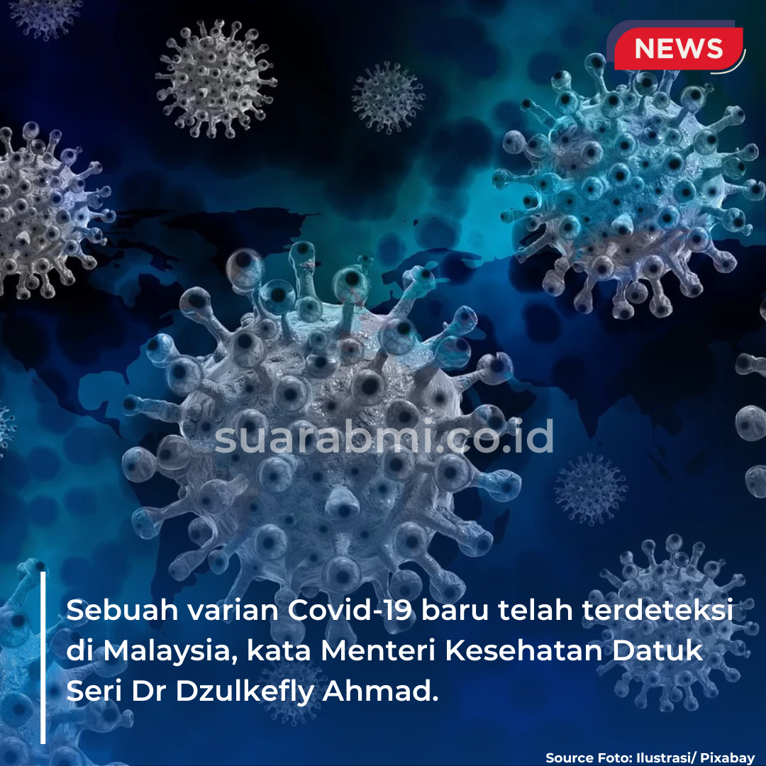 Varian Covid-19 Baru Terdeteksi di Malaysia