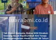 Ditolak Malaysia, Dicabut Indonesia: Nasib Seorang Wanita Tanpa Kewarganegaraan di Sumbar