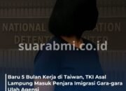 GANAS Geram! PMI Tak Bersalah Malah Dipenjara, Agensi Diduga Laporkan Sepihak