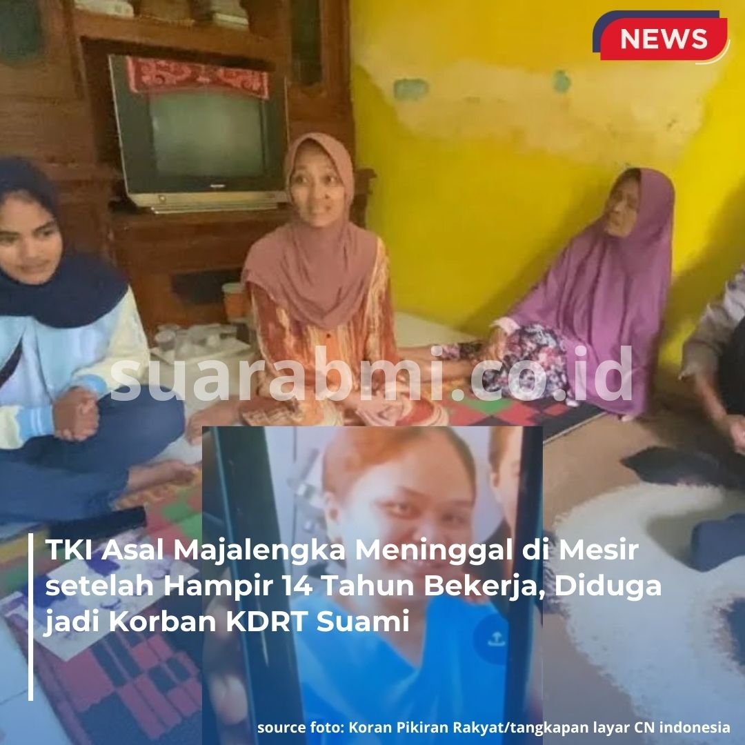 PMI Asal Majalengka Meninggal di Mesir, Diduga Korban Kekerasan Suami Sendiri