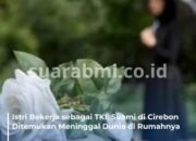 Ditinggal Istri Kerja di Luar Negeri, Seorang Pria di Cirebon Ditemukan Meninggal Dunia di Kediamannya