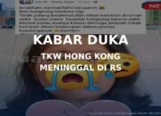Kabar Duka dari Hong Kong: TKW Asal Indonesia Meninggal Dunia di Rumah Sakit