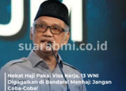 Nekat Haji Pakai Visa Kerja, 13 WNI Digagalkan di Bandara! Menhaj: Jangan Coba-coba!