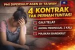 TKW Mengadu, 4 Kali Ganti Majikan di Taiwan Tak Pernah Tuntas, Pasien Meninggal Terus hingga Majikan Bangkrut