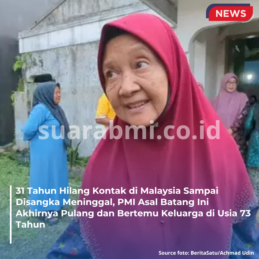 31 Tahun Hilang Kontak di Malaysia, PMI Asal Batang Ini Akhirnya Pulang dan Bertemu Keluarga