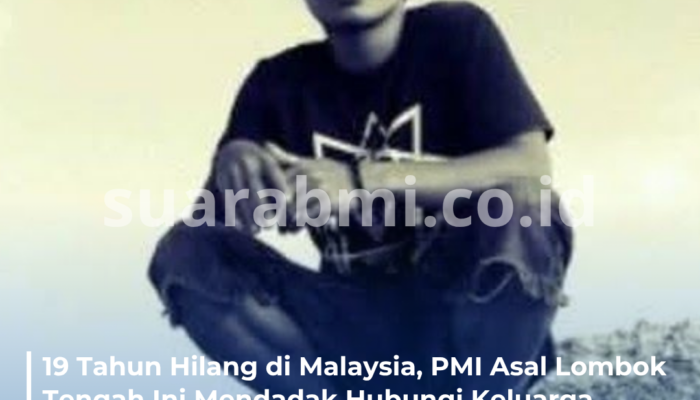 19 Tahun Hilang di Malaysia, PMI Asal Lombok Tengah Ini Mendadak Hubungi Keluarga Lewat Facebook