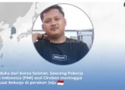 Ubaidillah, PMI Asal Cirebon Meninggal Dunia di Perairan Jeju, Korea Selatan